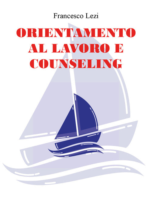 Cover of Orientamento al lavoro e counseling