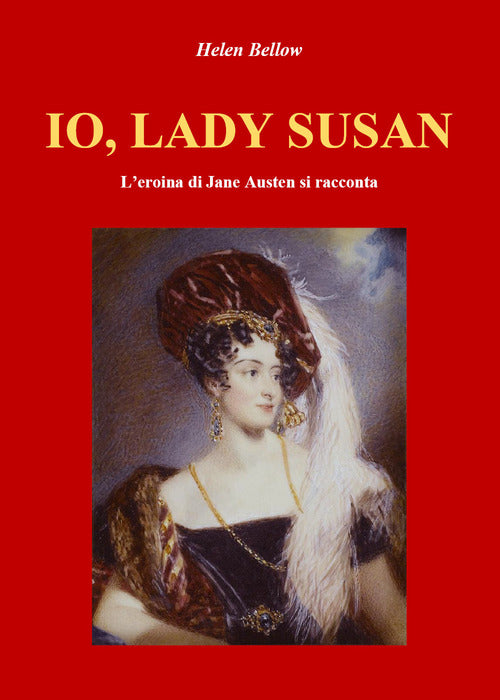 Cover of Io, lady Susan. L'eroina di Jane Austen si racconta