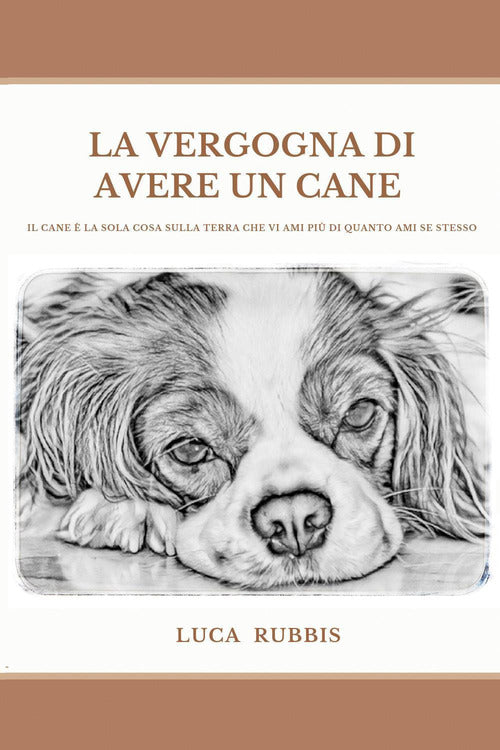 Cover of vergogna di avere un cane