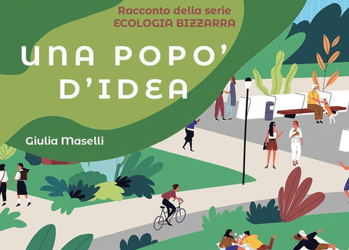 Cover of popo' d'idea. Serie ecologia bizzarra