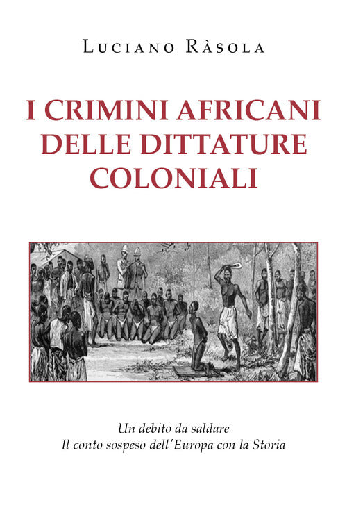 Cover of crimini africani delle dittature coloniali