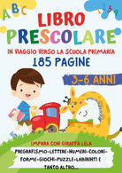 Cover of In viaggio verso la scuola. Libro prescolare 3-6 anni