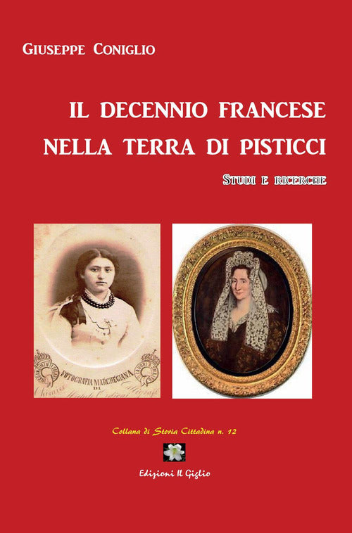 Cover of decennio francese nella terra di Pisticci