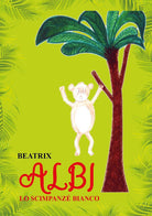 Cover of Albi. Lo scimpanzé bianco