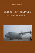 Cover of Eliche per velivoli. Easa part-66 modulo 17