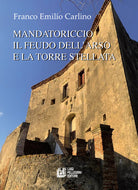 Cover of Mandatoriccio. Il feudo dell'arso e la torre stellata