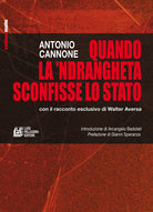 Cover of Quando la 'ndrangheta sconfisse lo Stato con il racconto esclusivo di Walter Aversa