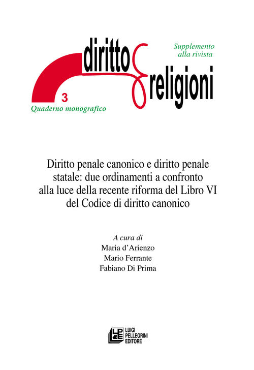 Cover of Diritto penale canonico e diritto penale statale: due ordinamenti a confronto alla luce della recente riforma del Libro VI del Codice di diritto canonico