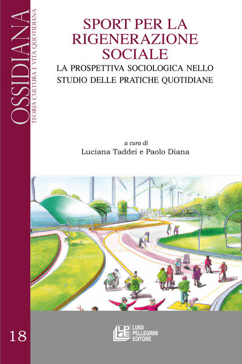 Cover of Sport per la rigenerazione sociale. La prospettiva sociologica nello studio delle pratiche quotidiane