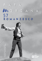Fata Morgana. Quadrimestrale di cinema e visioni. Vol. 57: Romanzesco