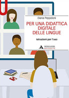 Cover of Per una didattica digitale delle lingue. Istruzioni per l’uso