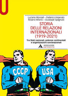 Cover of Storia delle relazioni internazionali (1919-2021) Tra Stati nazionali, potenze continentali e organizzazioni sovranazionali