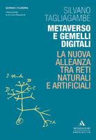 Cover of Metaverso e gemelli digitali. La nuova alleanza tra reti naturali e artificiali