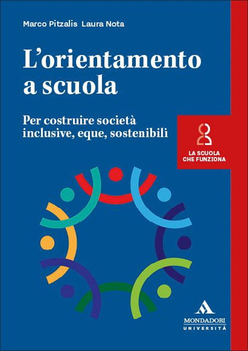 L'orientamento a scuola. Per costruire societ inclusive, eque, sostenibili