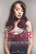 Cover of Beautiful liar. The Reed River Trilogy. Ediz. italiana