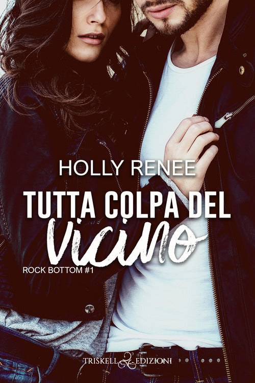 Cover of Tutta colpa del vicino. Rock bottom