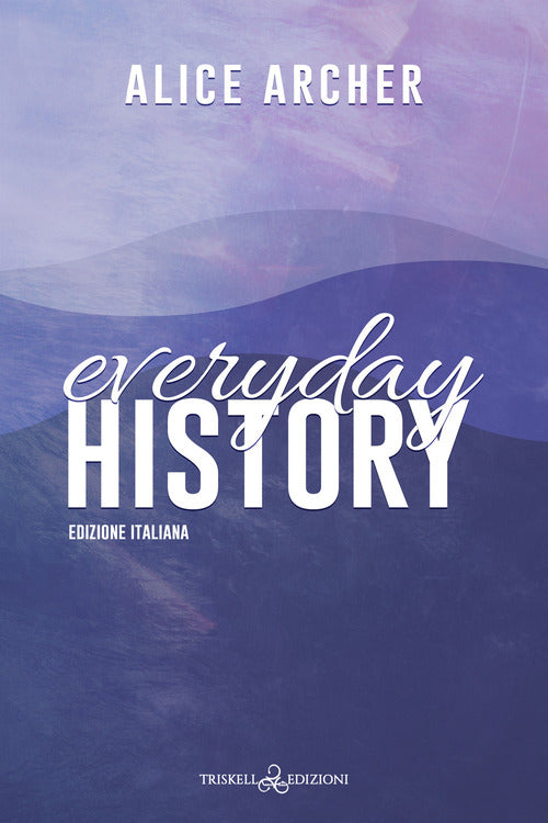 Cover of Everyday history. Ediz. italiana