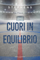 Cuori in equilibrio. The player. Vol. 3