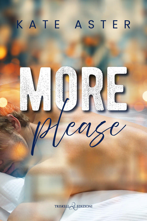 More, please. Ediz. italiana