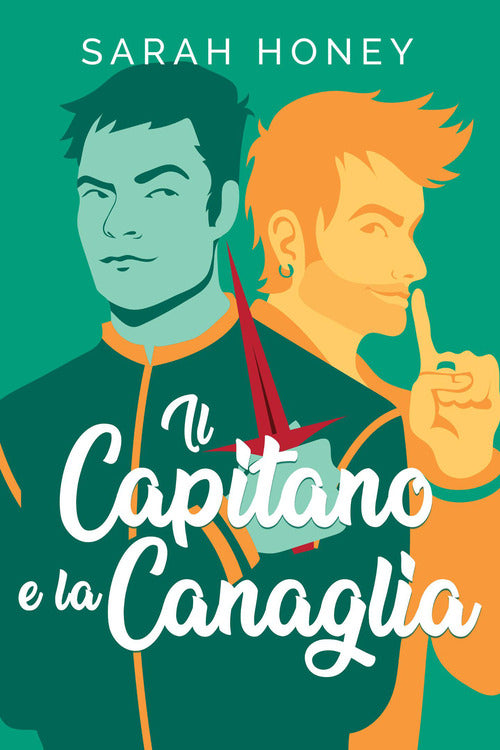 Il capitano e la canaglia