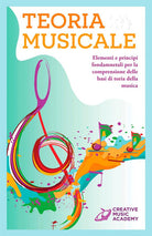 Cover of Teoria musicale. Elementi e principi fondamentali per la comprensione delle basi di teoria della musica