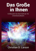 Cover of grosse in ihnen. Entfesseln sie die kraft der ihr unterbewußtsein