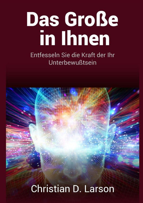 Cover of grosse in ihnen. Entfesseln sie die kraft der ihr unterbewußtsein