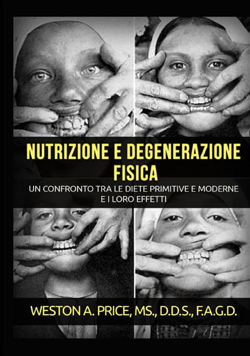 Cover of Nutrizione e degenerazione fisica