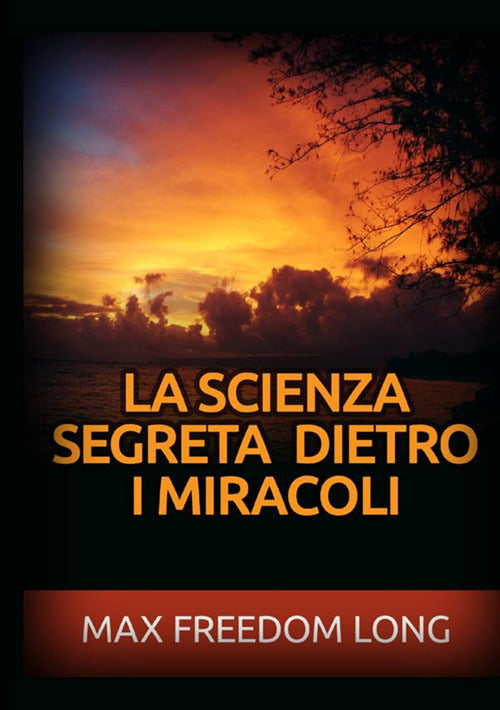 Cover of scienza segreta dietro i miracoli