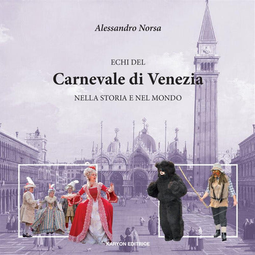 Cover of Echi del Carnevale di Venezia nella storia e nel mondo