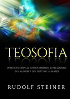 Cover of Teosofia. Introducción al conocimiento supersensible del mundo y del destino humano