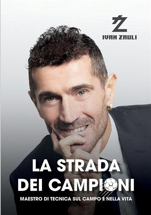 Cover of strada dei campioni. Maestro di tecnica sul campo e nella vita