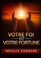 Cover of Votre foi est votre fortune