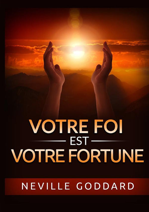 Cover of Votre foi est votre fortune