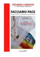 Cover of Facciamo pace. Una guerra, tante guerre. Considerazioni per un mondo più giusto