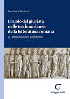 Cover of ruolo del giurista nelle testimonianze delle letteratura romana