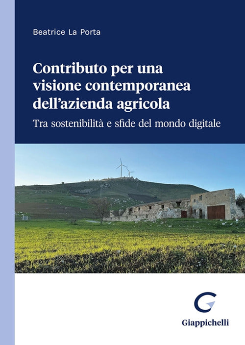 Cover of Contributo per una visione contemporanea dell’azienda agricola. Tra sostenibilità e sfide del mondo digitale