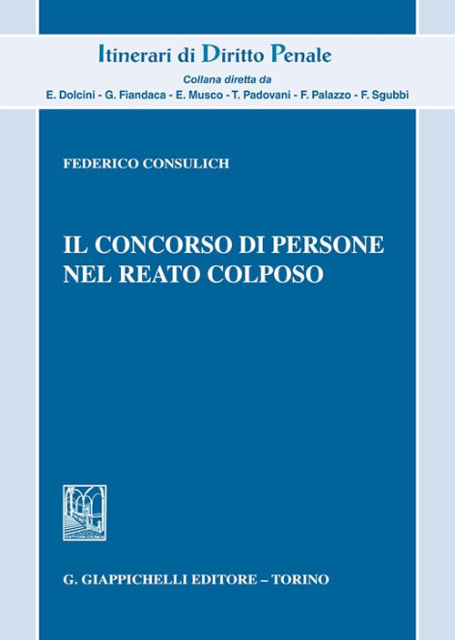 Cover of concorso di persone nel reato colposo