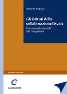 Cover of istituti della collaborazione fiscale. Dai comandi e controlli alla Self Regulation