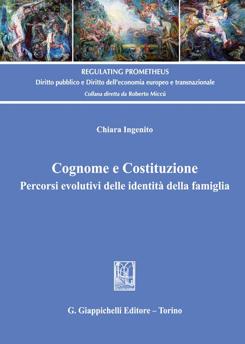 Cover of Cognome e Costituzione. Percorsi evolutivi delle identità della famiglia
