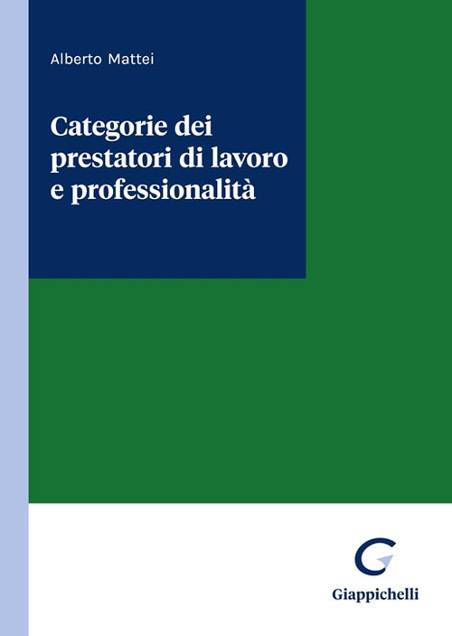Cover of Categorie dei prestatori di lavoro e professionalità