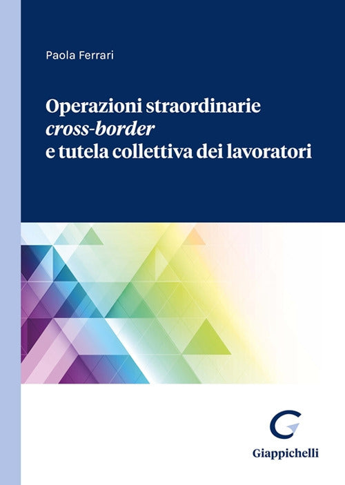 Cover of Operazioni straordinarie Cross-Border e tutela collettiva dei lavoratori