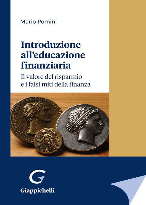 Cover of Introduzione all'educazione finanziaria. Il valore del risparmio e i falsi miti della finanza