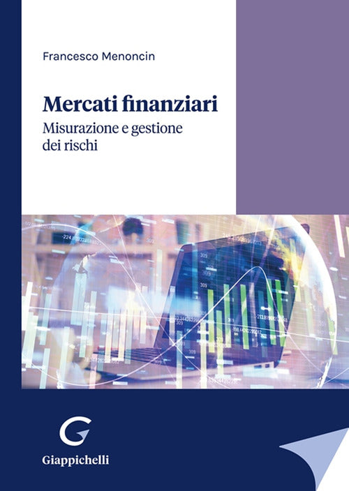 Cover of Mercati finanziari. Misurazione e gestione dei rischi