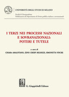 Cover of terzi nei processi nazionali e sovranazionali: poteri e tutele