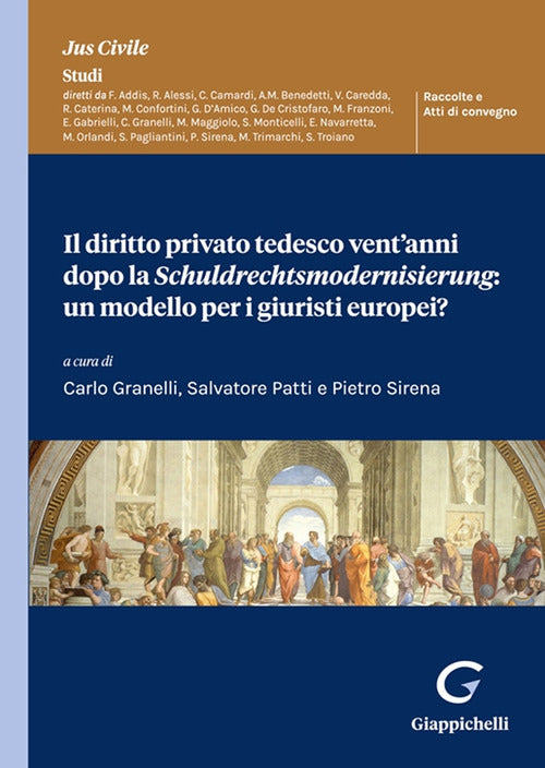 Cover of diritto privato tedesco vent'anni dopo la Schuldrechtsmodernisierung: un modello per i giuristi europei?