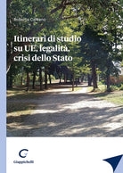 Cover of Itinerari di studio su UE, legalità, crisi dello Stato