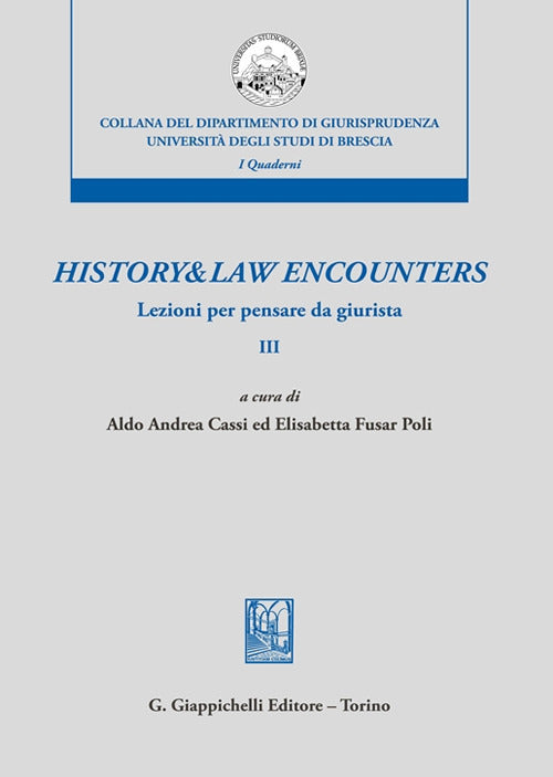 Cover of History & law encounters. Lezioni per pensare da giurista