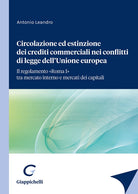 Cover of Circolazione ed estinzione dei crediti commerciali nei conflitti di legge dell'Unione Europea. Il regolamento «Roma I» tra mercato interno e mercato dei capitali