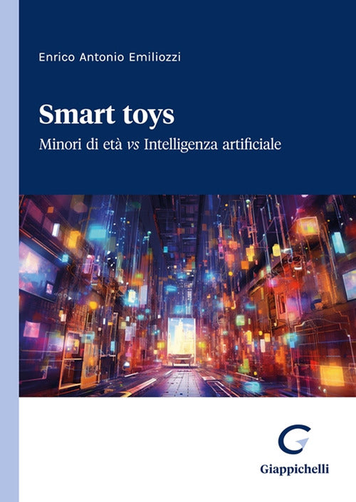 Cover of Smart toys. Minori di età vs Intelligenza artificiale